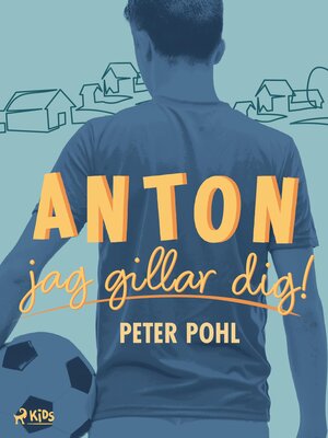 cover image of Anton, jag gillar dig!
